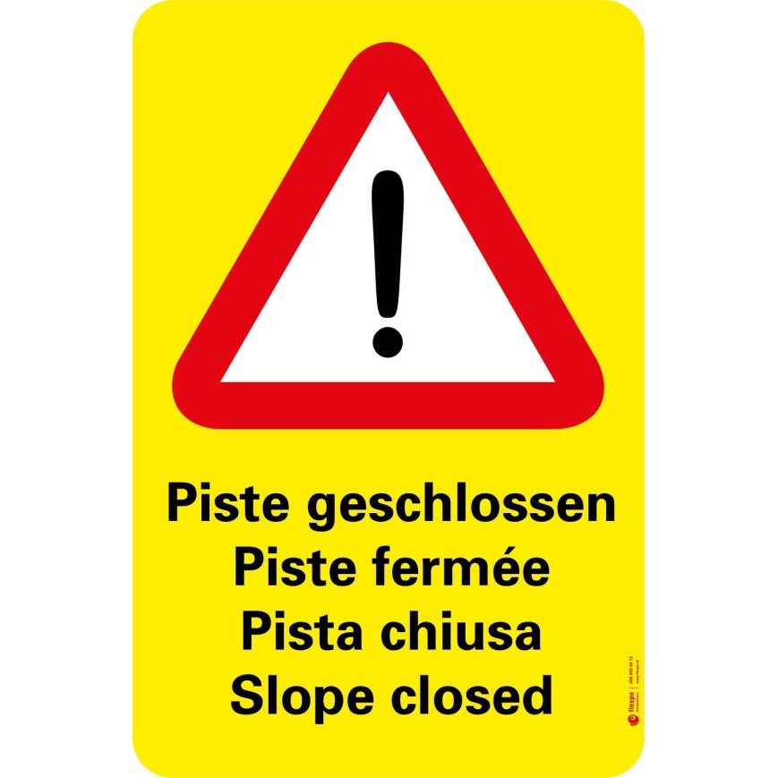7015 S Gefahrenkleber Piste geschlossen