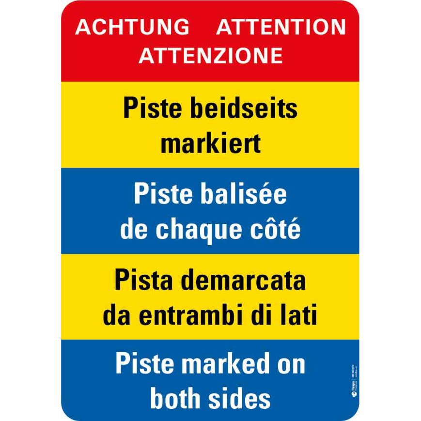 7409 A Warntafel Piste beidseitig markiert