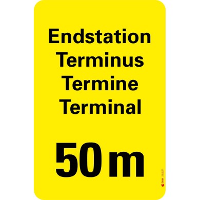 7306 A Warntafel Endstation 50 m